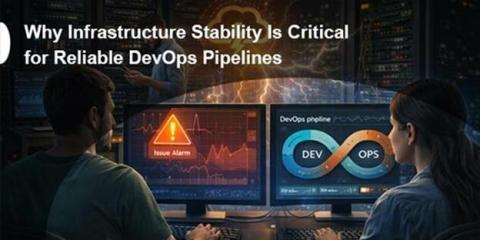 Why Infrastructure Stability Is Critical for Reliable DevOps Pipelines