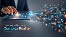 The Growing Divide Between Digital Simplicity and Real-World Complexity