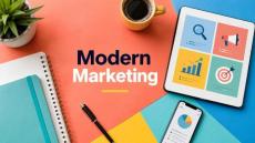 What Every Business Should Know About Modern Marketing